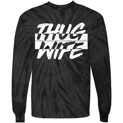 Thug Wife Tie-Dye Long Sleeve Shirt