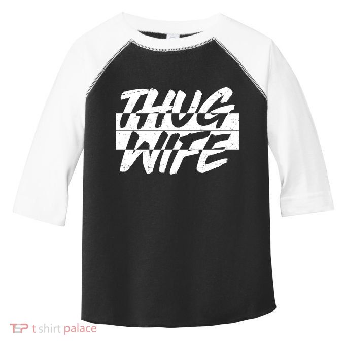 Thug Wife Toddler Fine Jersey T-Shirt