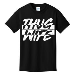 Thug Wife Kids T-Shirt