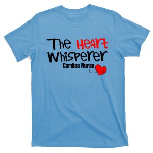 The Heart Whisperer Cardiologist Cardiac Care Nurse Present Cute Gift T-Shirt