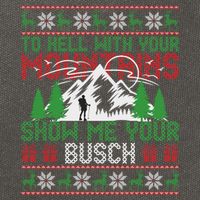 To Hell With Your Mountains Show Me Your Busch Ugly Sweater Great Gift Cotton Canvas Backpack