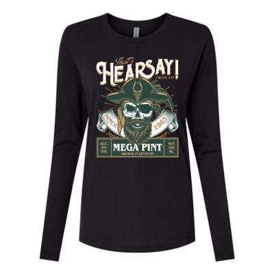 That's Hearsay Wine Co Company Mega Pint Womens Cotton Relaxed Long Sleeve T-Shirt