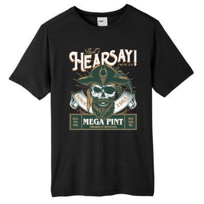 That's Hearsay Wine Co Company Mega Pint Tall Fusion ChromaSoft Performance T-Shirt