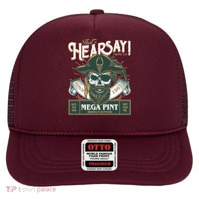 That's Hearsay Wine Co Company Mega Pint High Crown Mesh Back Trucker Hat