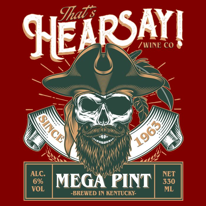 That's Hearsay Wine Co Company Mega Pint Trucker Hat