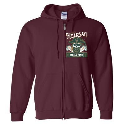 That's Hearsay Wine Co Company Mega Pint Full Zip Hoodie