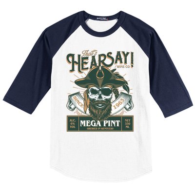 That's Hearsay Wine Co Company Mega Pint Baseball Sleeve Shirt