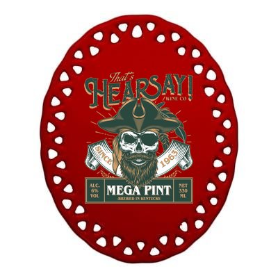 That's Hearsay Wine Co Company Mega Pint Ceramic Oval Ornament