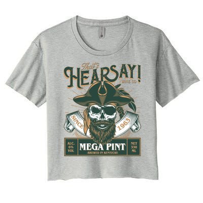 That's Hearsay Wine Co Company Mega Pint Women's Crop Top Tee