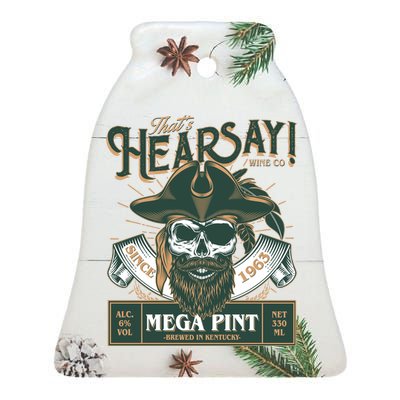 That's Hearsay Wine Co Company Mega Pint Ceramic Bell Ornament