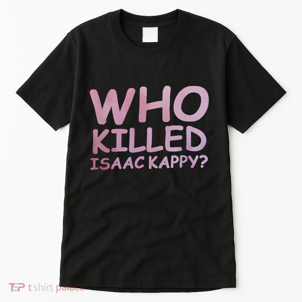 Tom Hanks Who Killed Isaac Kappy Tall T-Shirt