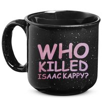 Tom Hanks Who Killed Isaac Kappy 15oz Campfire Ceramic Mug
