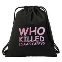Tom Hanks Who Killed Isaac Kappy Drawstring Bag
