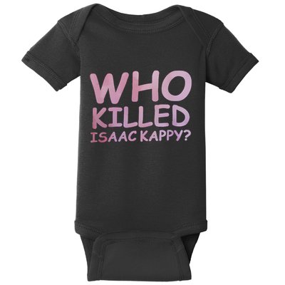 Tom Hanks Who Killed Isaac Kappy Baby Bodysuit