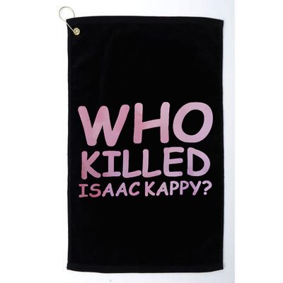 Tom Hanks Who Killed Isaac Kappy Golf Towel