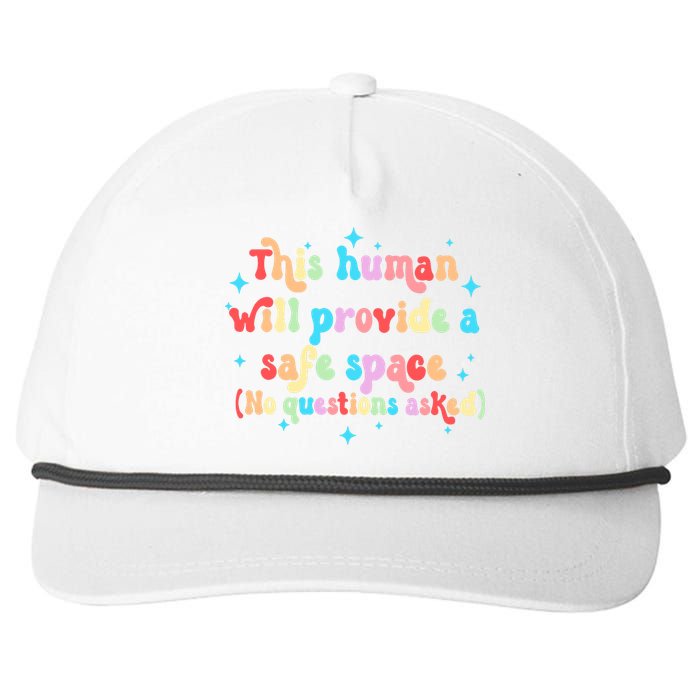 This Human Will Provide A Safe Space No Question Asked LGBTQ Pride Month LGBT Snapback Five-Panel Rope Hat