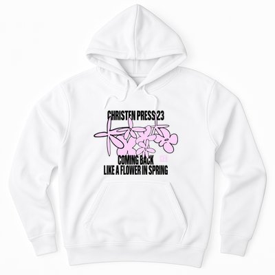 Tobin Heath Wearing Christen Press 23 Coming Back Like A Flower In Spring Hoodie