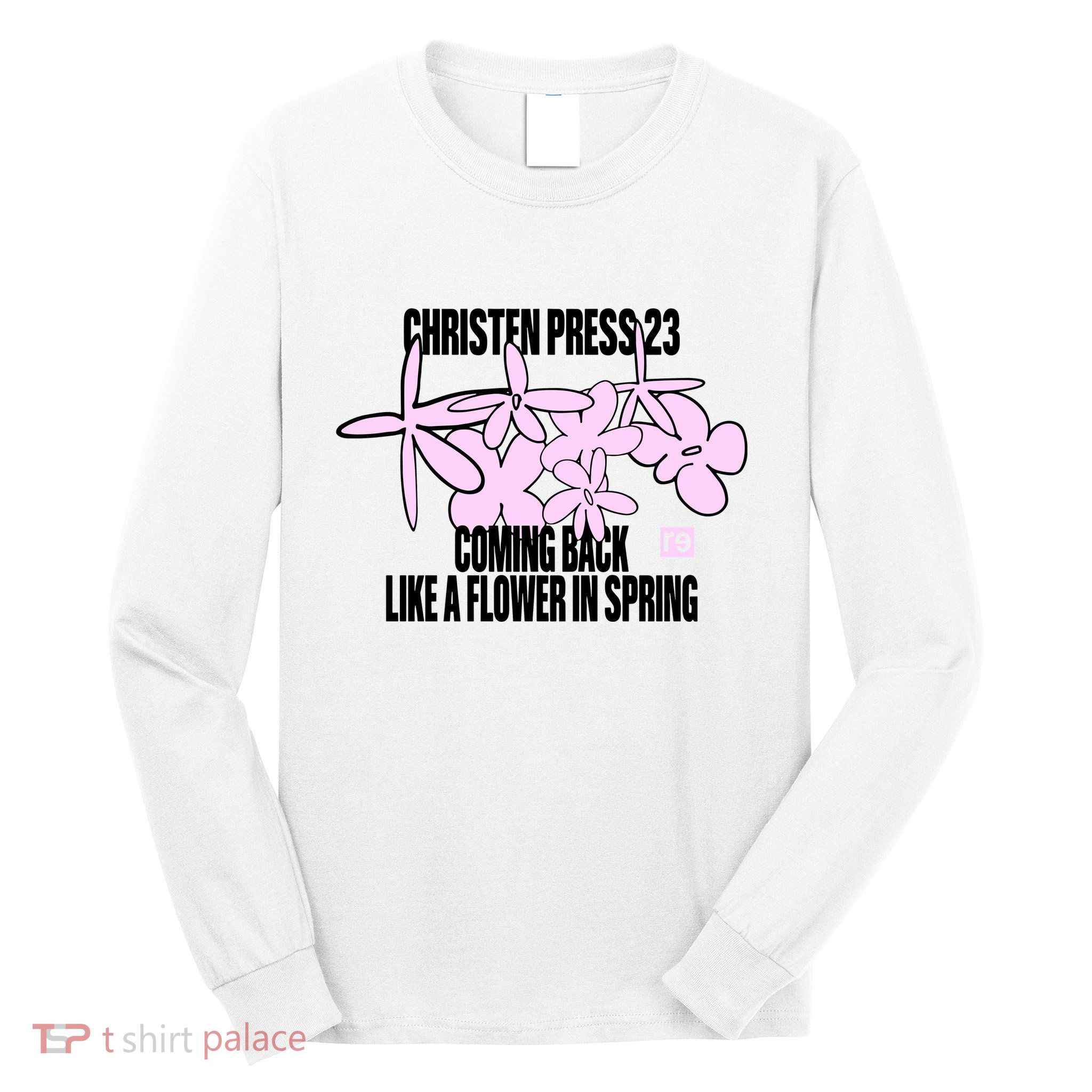 Tobin Heath Wearing Christen Press 23 Coming Back Like A Flower In Spring Long Sleeve Shirt