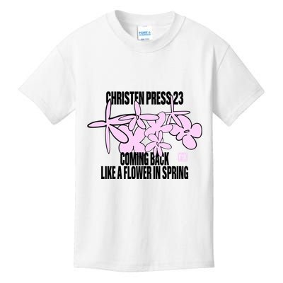 Tobin Heath Wearing Christen Press 23 Coming Back Like A Flower In Spring Kids T-Shirt