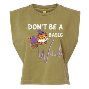 Tiger Halloween Witch Witches Dont Be A Basic Witch Gift Garment-Dyed Women's Muscle Tee