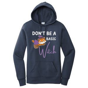 Tiger Halloween Witch Witches Dont Be A Basic Witch Gift Women's Pullover Hoodie