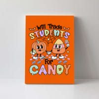 Teacher Halloween Will Trade Students For Candy Retro Canvas