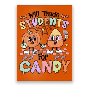 Teacher Halloween Will Trade Students For Candy Retro Poster