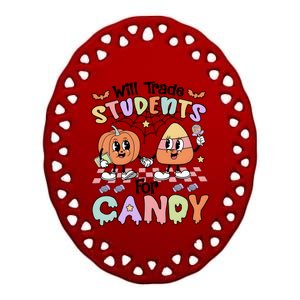 Teacher Halloween Will Trade Students For Candy Retro Ceramic Oval Ornament