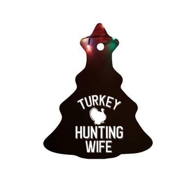 Turkey Hunting Wife Cool Turkey Hunting Family Gift Ceramic Tree Ornament