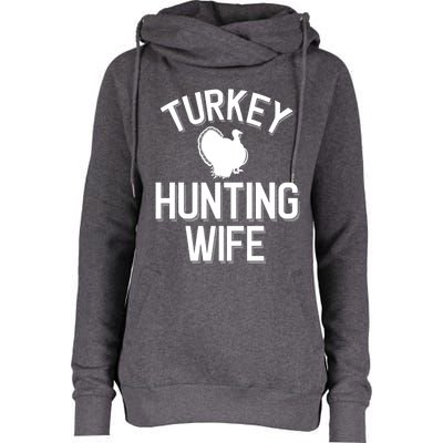 Turkey Hunting Wife Cool Turkey Hunting Family Gift Womens Funnel Neck Pullover Hood