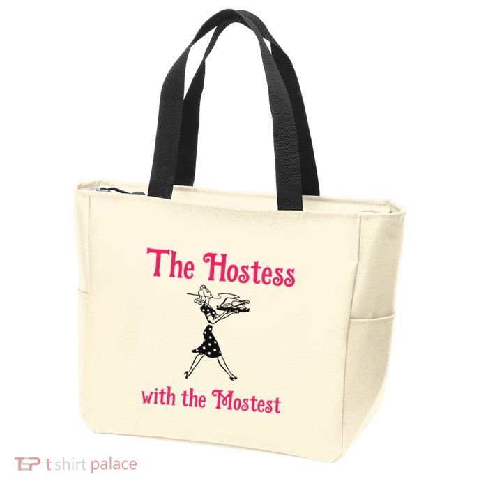 The Hostess With The Mostest Zip Tote Bag