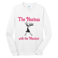 The Hostess With The Mostest Tall Long Sleeve T-Shirt