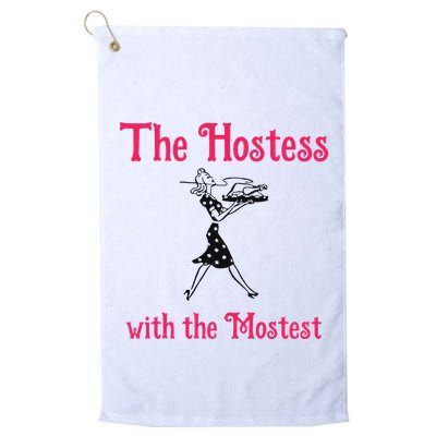 The Hostess With The Mostest Golf Towel