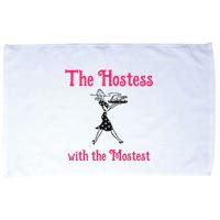 The Hostess With The Mostest Microfiber Hand Towel