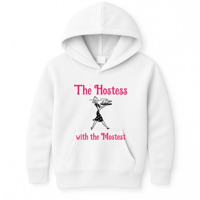 The Hostess With The Mostest Kids Hoodie