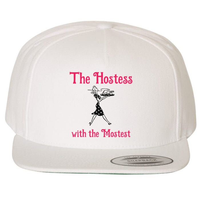 The Hostess With The Mostest Wool Snapback Cap