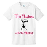 The Hostess With The Mostest Kids T-Shirt