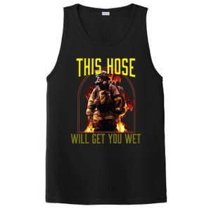 This Hose Will Get You Wet Fire Firefighter Fire Rescue Gift PosiCharge Competitor Tank