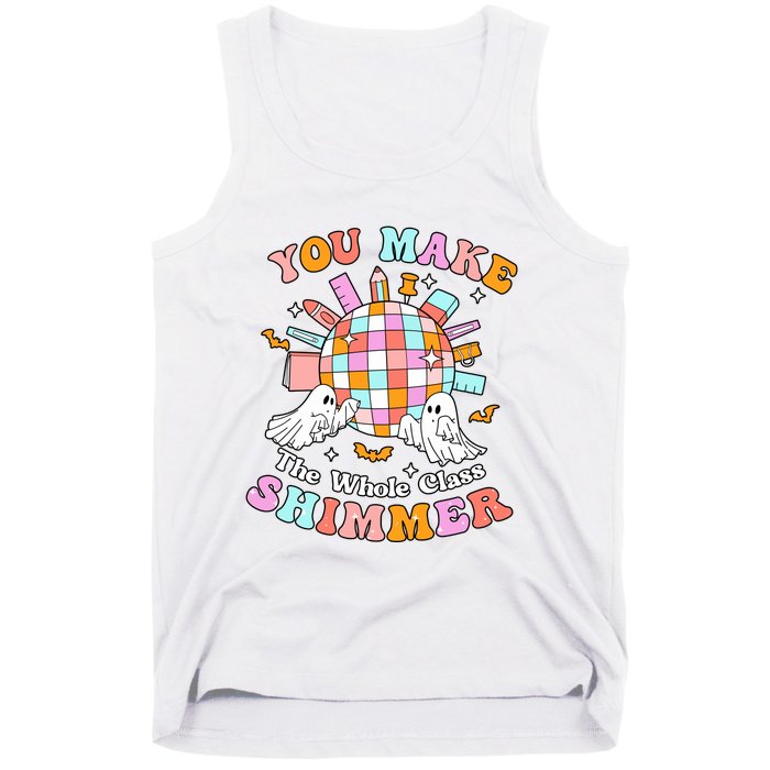 Teacher Halloween You Make The Whole Class Shimmer Tank Top