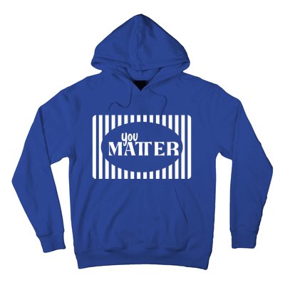 Tal Health You Matter Quote Gift Hoodie