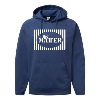 Tal Health You Matter Quote Gift Performance Fleece Hoodie