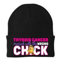 Thyroid Cancer Mess With The Wrong Chick Beanie