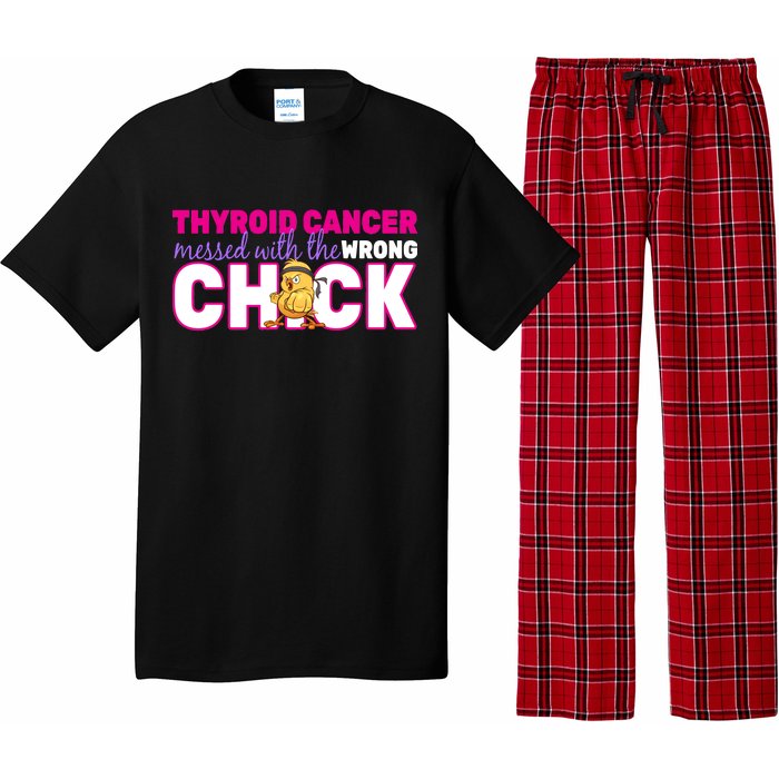 Thyroid Cancer Mess With The Wrong Chick Pajama Set