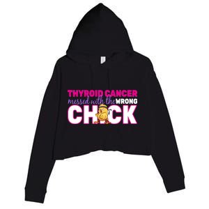 Thyroid Cancer Mess With The Wrong Chick Crop Fleece Hoodie