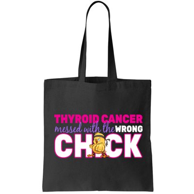 Thyroid Cancer Mess With The Wrong Chick Bag