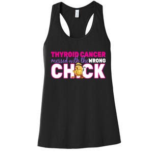 Thyroid Cancer Mess With The Wrong Chick Women's Racerback Tank