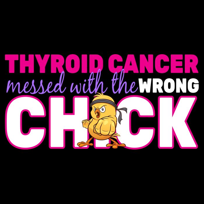 Thyroid Cancer Mess With The Wrong Chick Baby Bodysuit