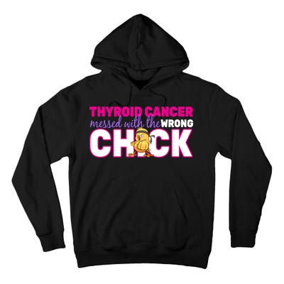 Thyroid Cancer Mess With The Wrong Chick Tall Hoodie