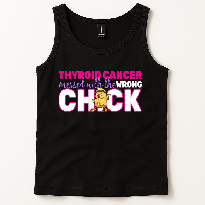 Thyroid Cancer Mess With The Wrong Chick Tank Top