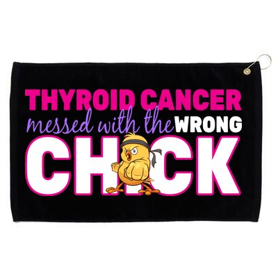 Thyroid Cancer Mess With The Wrong Chick Grommeted Golf Towel